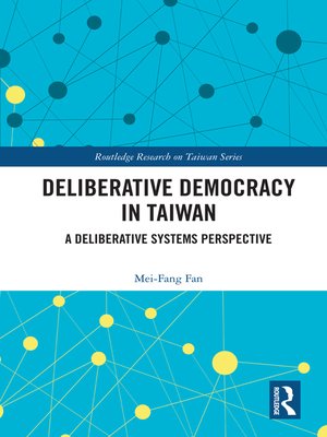 cover image of Deliberative Democracy in Taiwan